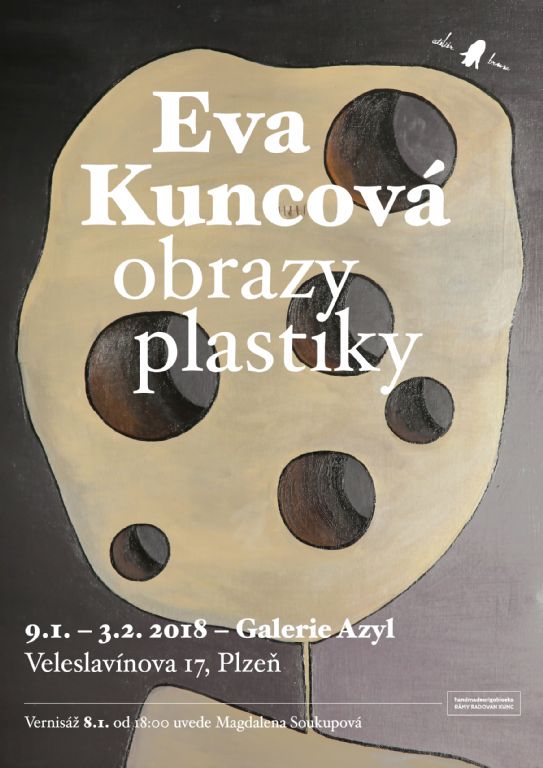 Eva Kuncová - Obrazy a plastiky 8.1.-3.2.2018